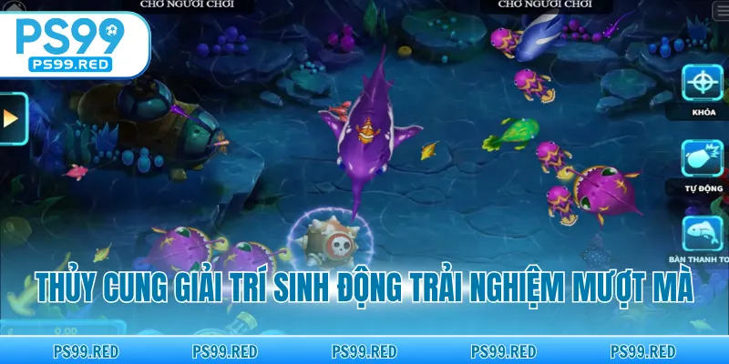 Thủy Cung giải trí sinh động trải nghiệm mượt mà